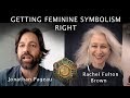 Getting Feminine Symbolism Right | with Rachel Fulton Brown