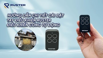 Ruster hướng dẫn Cài đặt TAY ĐIỀU KHIỂN chi tiết nhất 2023