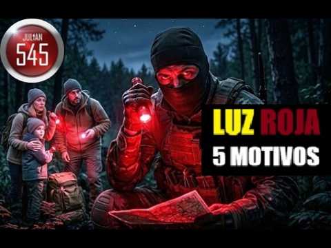 EL SECRETO DE LA LUZ ROJA,  5 RAZONES La Guía Táctica Prepper
