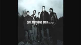 Dave Matthews Band - What You Are