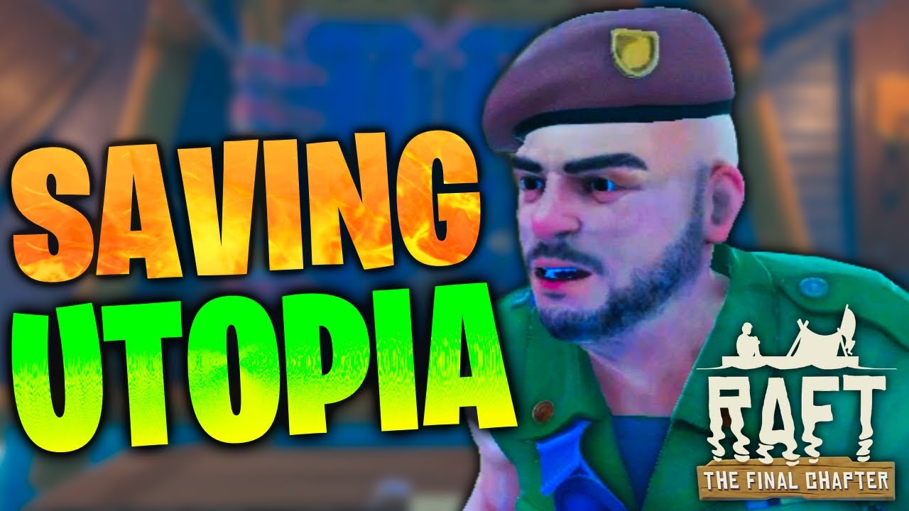 Save Utopia Saving Utopia - Raft Game Playthrough Part 32 - YouTube