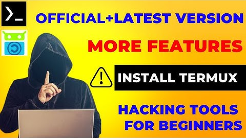 Install Official+Latest version Termux with New Features | Terminal Emulator App for Mobile #hacker