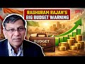 Union Budget 2026 Must Build Long Term Resilience Says Raghuram Rajan