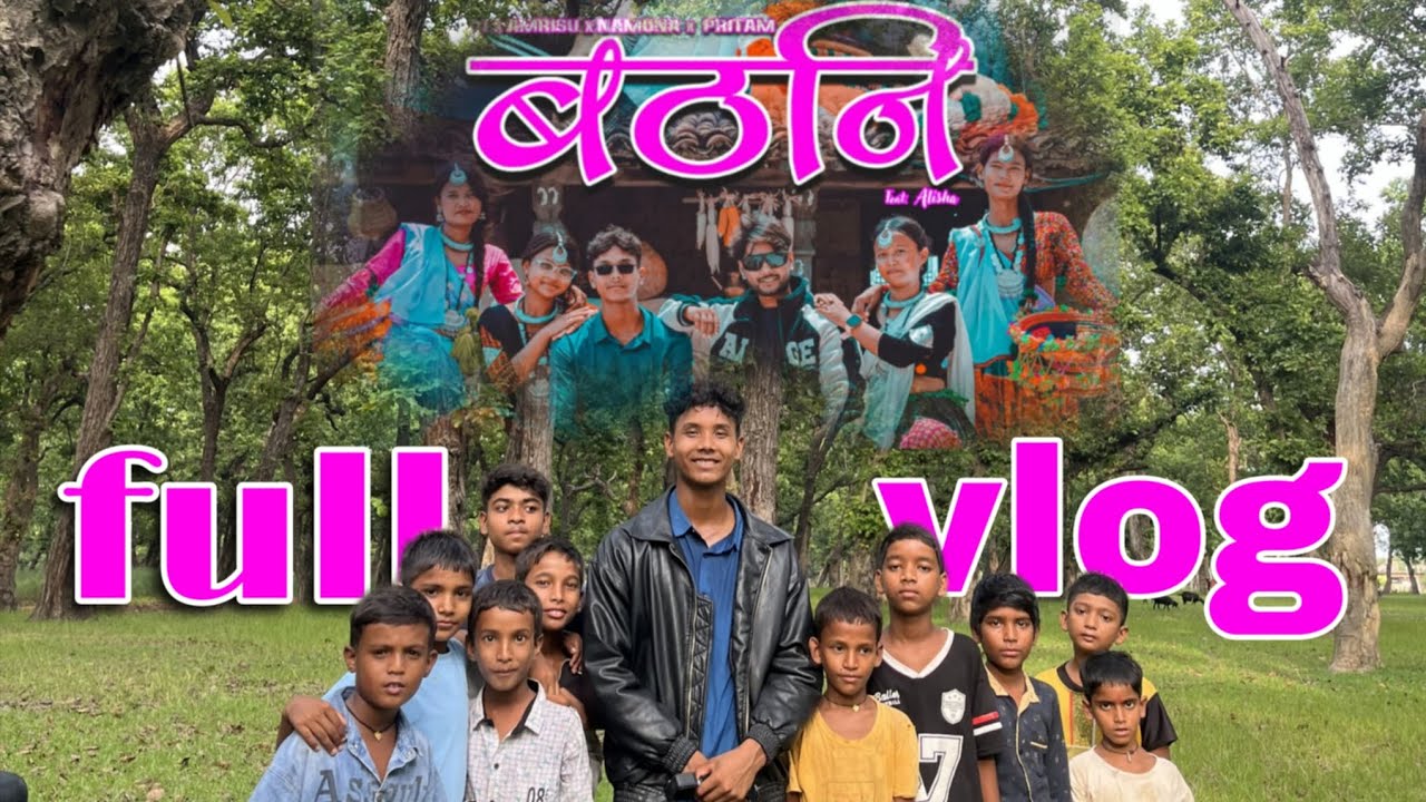 Bathni song BTS vlog video ||THARU VLOG||THARU SONG @amrisumusic 