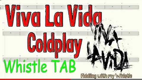 Viva La Vida - Coldplay - Tin Whistle - Play Along Tab Tutorial