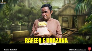 RAFEEQ E KAZANA | Balochi Funny Video | Episode 420 | 2023 #basitaskani  #rafeeqbaloch