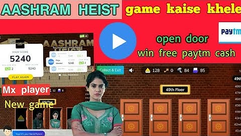 Mx player Aashram Heist game tricks || Aashram Heist game kaise khelte he || Free paytm cash