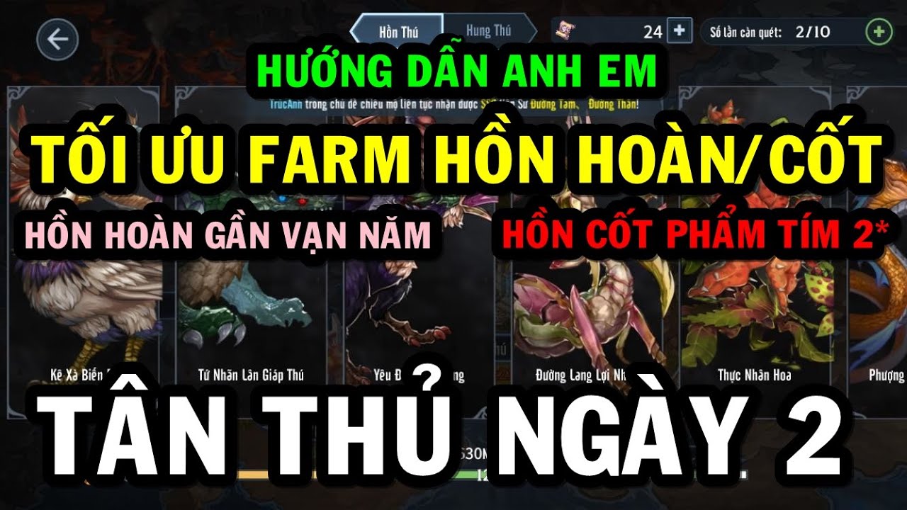 Đấu La VNG – NGÀY 2 : HƯỚNG DẪN ANH EM TỐI ƯU FARM HỒN HOÀN/CỐT (HOÀN ~ 6 7000 NĂM/CỐT PHẨM TÍM 2*)