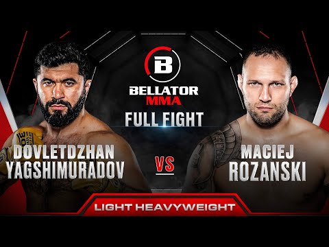 Dovletdzhan Yashimuradov vs Maciej Rozanski | Bellator 300 Full Fight