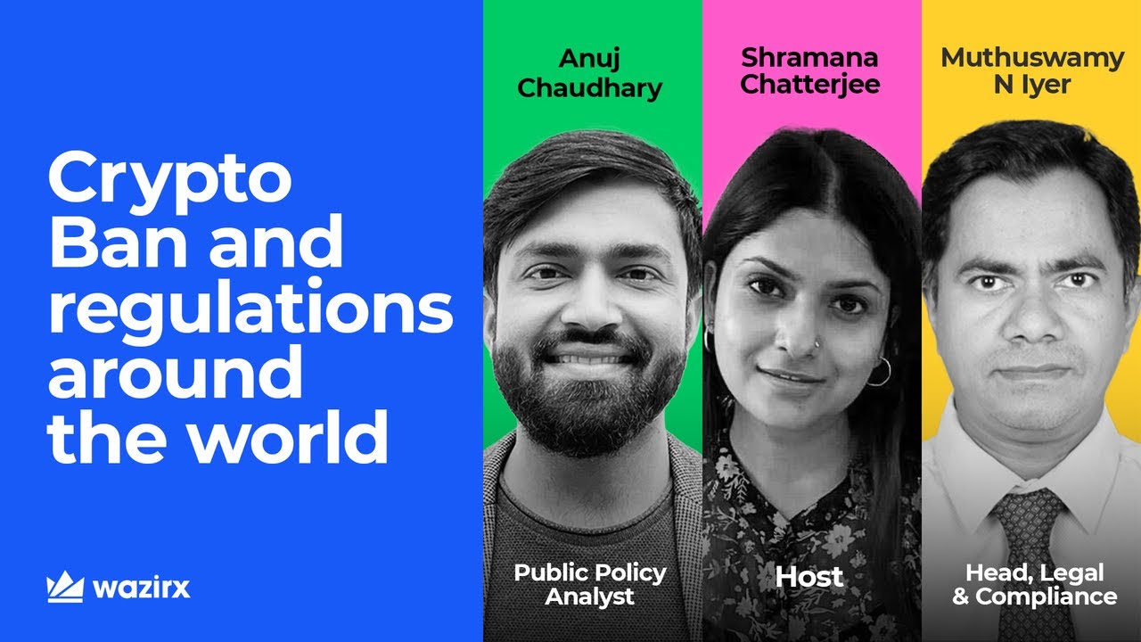 Crypto Ban and regulations around the world| The WazirX Show