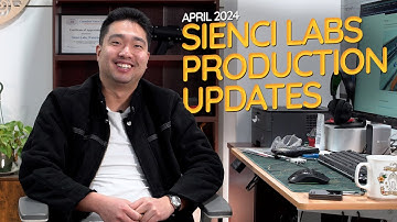 Sienci Labs Monthly Production Update - April 2024