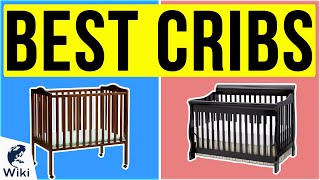 10 Best Cribs 2020