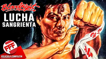 LUCHA SANGRIENTA - BLOODFIGHT | Película Completa de ARTES MARCIALES en Español