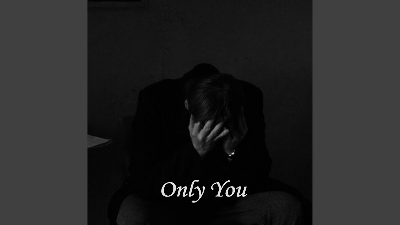 Watch Only You on YouTube Watch Only You on YouTube