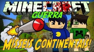 Minecraft Guerra 5: MÍSSIL INTERCONTINENTAL!