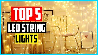 Top 5 Best LED String Lights in 2021 Reviews