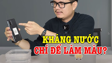 Điện thoại giá rẻ có kháng nước chỉ để làm màu?
