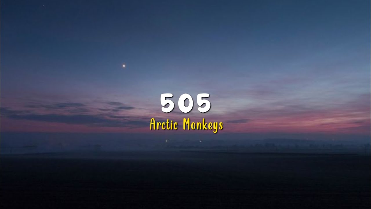 505 - Arctic Monkeys [Speed Up] | (Lyrics & Terjemahan)