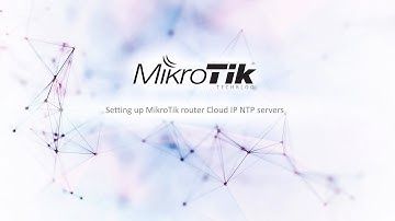 [Tutorial] Configure  Cloud IP Mikrotik NTP servers RouterOS 6.14 and higher
