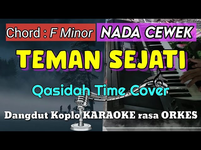 TEMAN SEJATI - Versi Dangdut Koplo KARAOKE rasa ORKES Qasidah Time Cover Yamaha PSR S970 class=