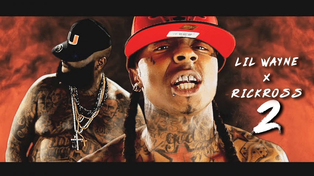 BEST OF RICK ROSS VS LIL WAYNE MIXTAPE 02   Kev The Nash   RICKY ROSS LILWAYNELILTUNECHI