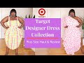 Plus Size Target Designer Dress Collection Haul & Review