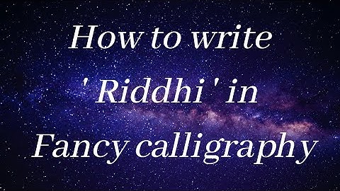 Riddhi Name in calligraphy |Name write by mycraft/super satisfying handwriting/beautiful handwriting