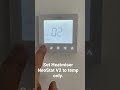 Ref:-9xtvOpEI_M Heatmiser neostat v2 setting to temp only. no timer.
