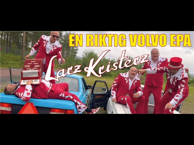 Larz Kristerz - En Riktig Volvo EPA