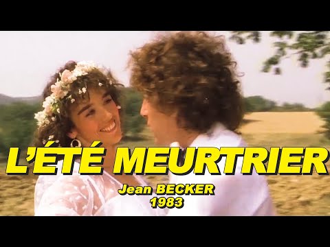 L'ÉTÉ MEURTRIER 1983 (Isabelle ADJANI, Alain SOUCHON, François CLUZET)