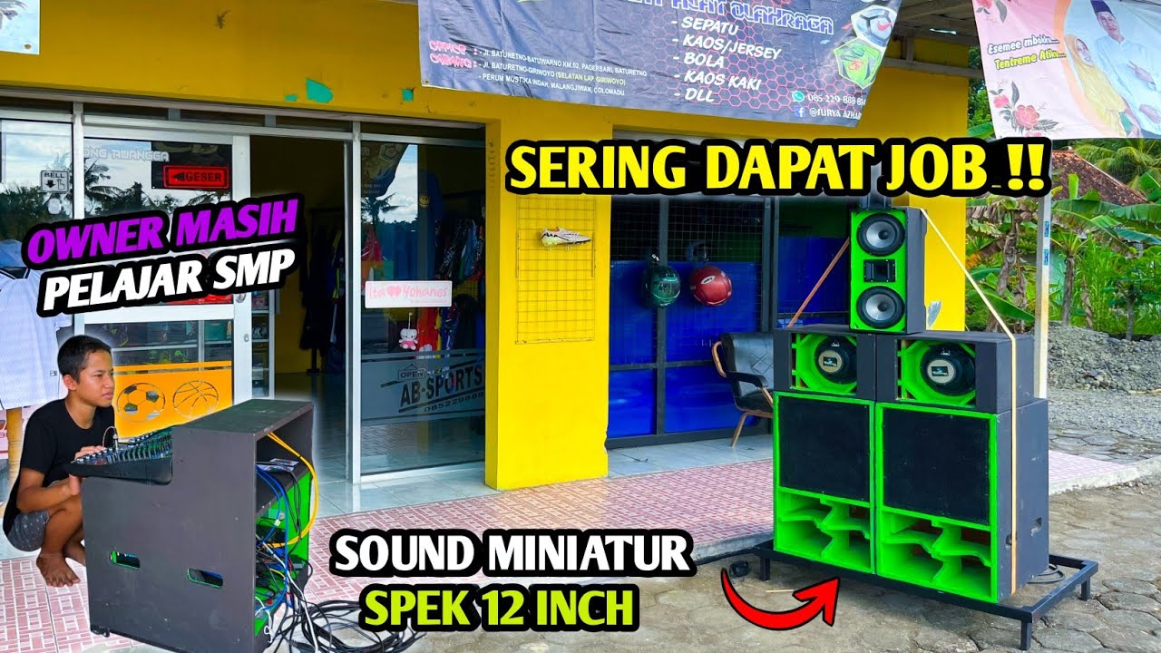 Walaupun sound miniatur SERING DAPAT JOB  !! TARIF SEWA sound AB intertaiment audio spek 12 inch