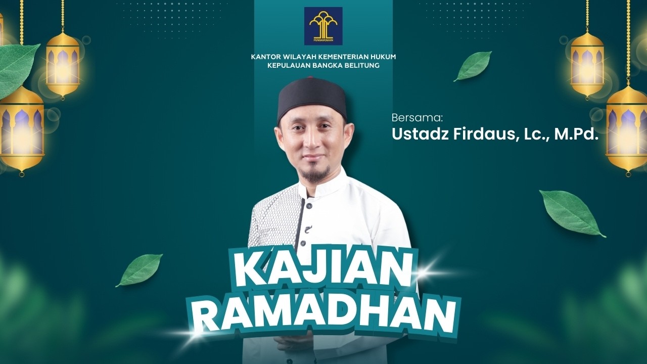 Kajian Ramadhan Kanwil Kemenkum Babel