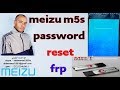 Meizu M5s Hard ResetPattern password reset frp bypass google account