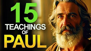 15 Teachings of Apostle Paul Every Christian Should Know | Bible Study | Audio Bible