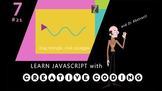 VID 21 - SQUIGGLES - Learn JavaScript with Creative Coding - fun, colorful and free!