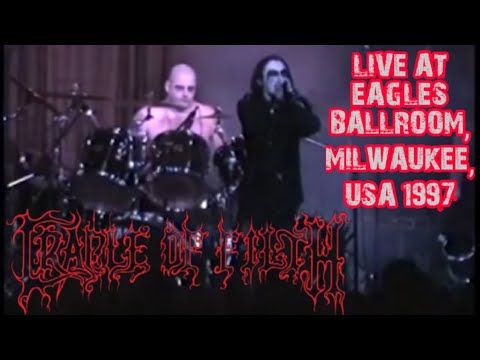 109) CRADLE OF FILTH - Live At Eagles Ballroom, Milwaukee, USA (26th July 1997) (RARE SHOW!)