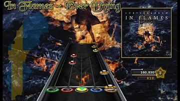 In Flames - Ever Dying [Clone Hero Chart Preview]
