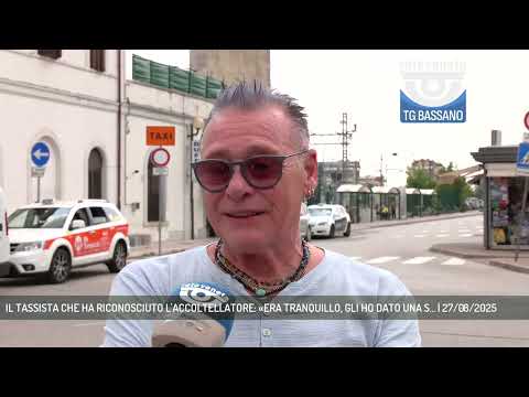 IL TASSISTA CHE HA RICONOSCIUTO L'ACCOLTELLATORE: «ERA TRANQUILLO, GLI HO DATO UNA S... | 27/08/2025