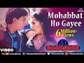 Mohabbat Ho Gayee Full Video Song | Baadshah | Shahrukh Khan, Twinkle Khanna | Abhijeet & Alka