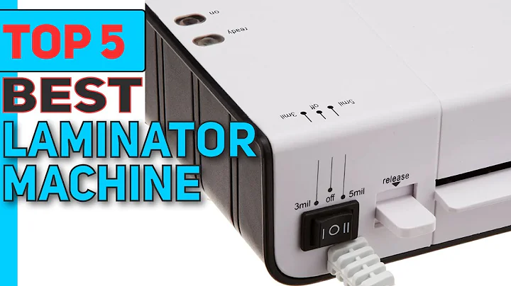 Top 5 Best Laminator Machine 2023
