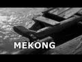 MEKONG - The Film  [Lao Version]