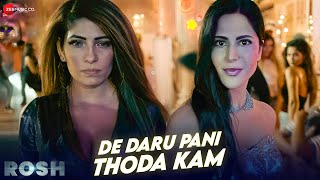 De Daru Pani Thoda Kam | Rosh | Mimo Chakarborty, Nikita S, Alina R | Pranav S, Sukriti, Prakriti K