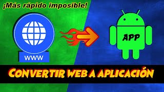 CONVERTIR Pagina WEB a APLICACION Android - APP / APK | HOW TO CONVERT WEBSITE TO APP