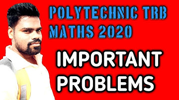 POLYTECHNIC TRB MATHS 2020| IMPORTANT PROBLEMS