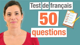 Test de Français : 50 Questions pour évaluer vos connaissances