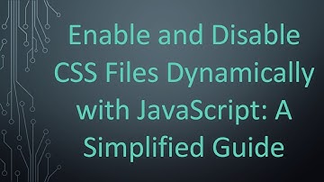 Enable and Disable CSS Files Dynamically with JavaScript: A Simplified Guide