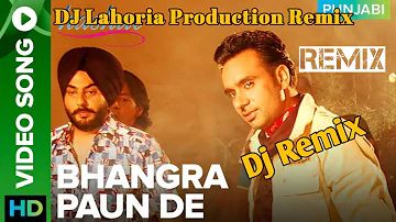 Bhangra Paun De Dj Remix Babbu Maan Ft Dj Sonu Production Remix New Punjabi Song 2022