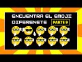 ENCUENTRA EL EMOJI DIFERENETE - Parte 9