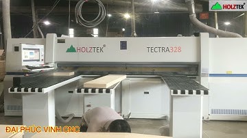 MÁY CẮT VÁN CÔNG NGHIỆP MFC MDF TECTRA328 HOLZTEK - MÁY CƯA PANEL SAW CNC OPTICUT GIÁ TỐT