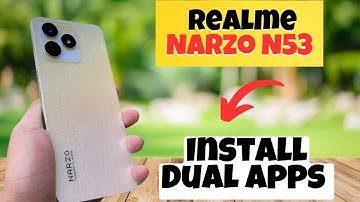 Install Dual Apps Realme Narzo N53 || How to install dual apps || Dual apps settings